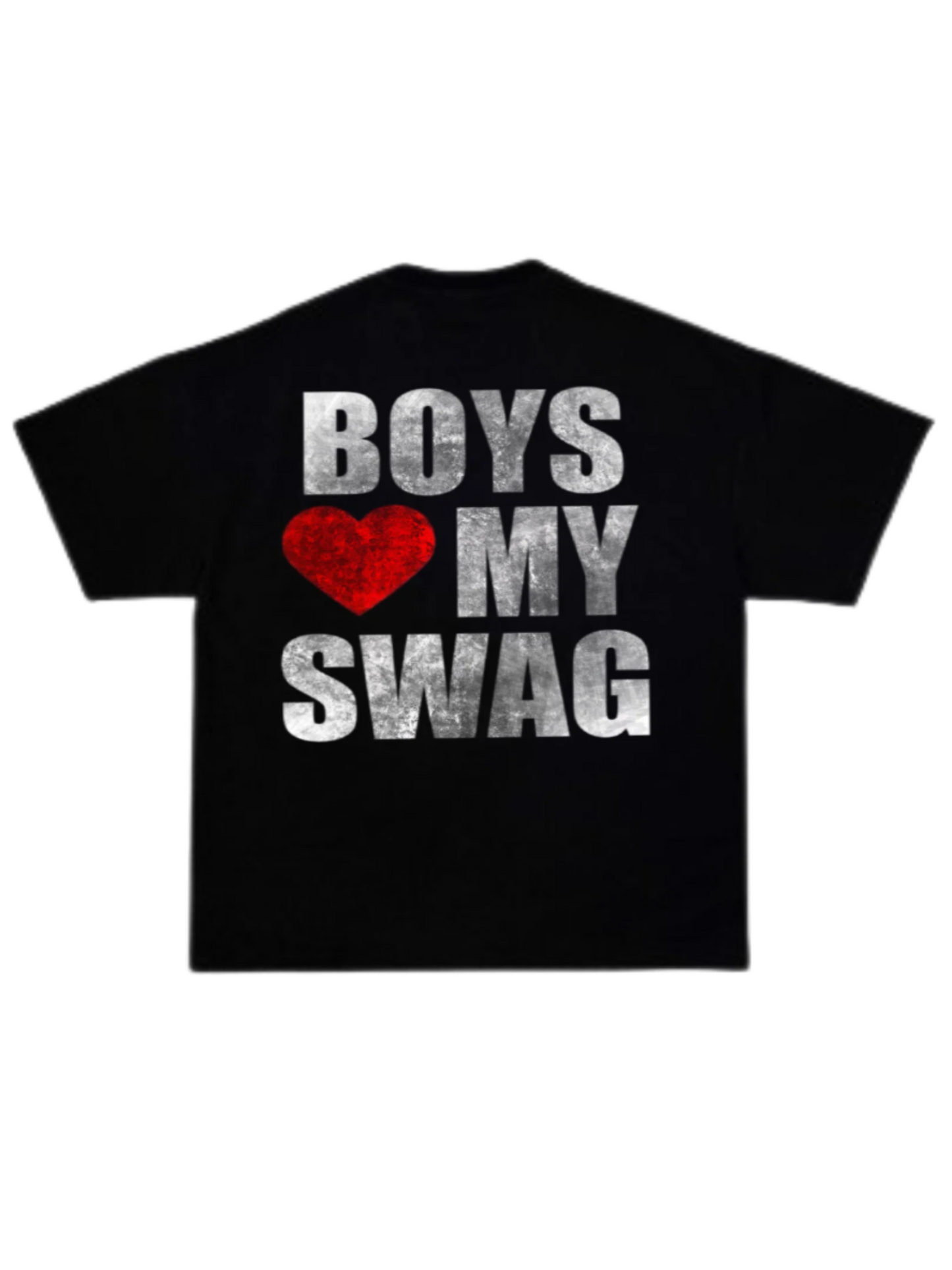 Boys Love My Swag